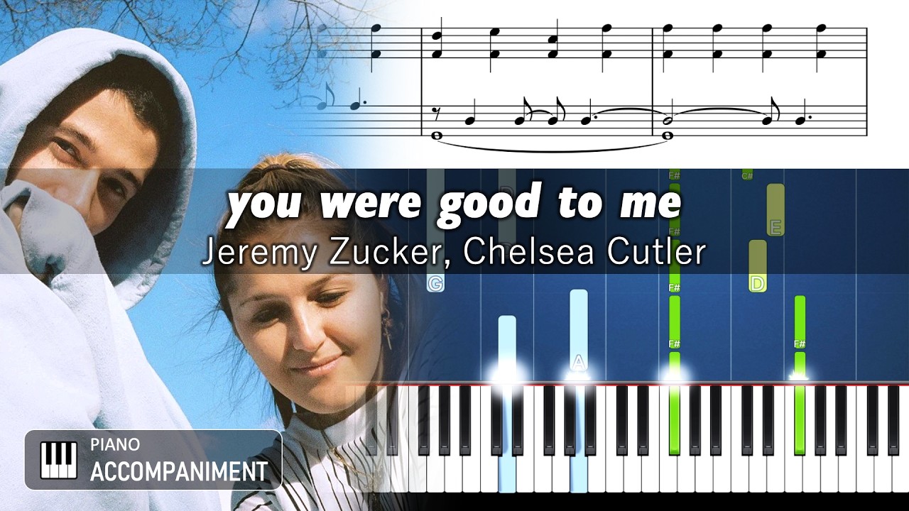 Jeremy Zucker, Chelsea Cutler - you were good to me - Accurate Piano Tutorial with Sheet Music