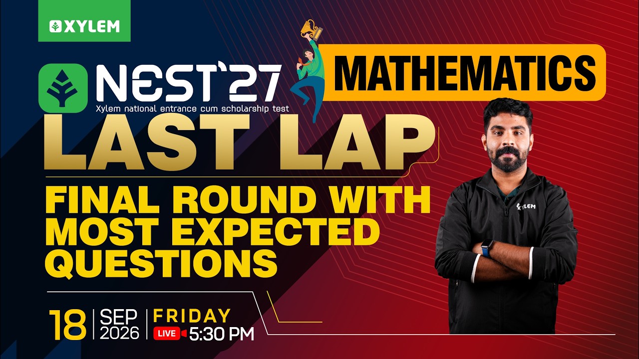 Mathematics | Last Lap - Final Round With Most Expected Questions | Xylem SSLC