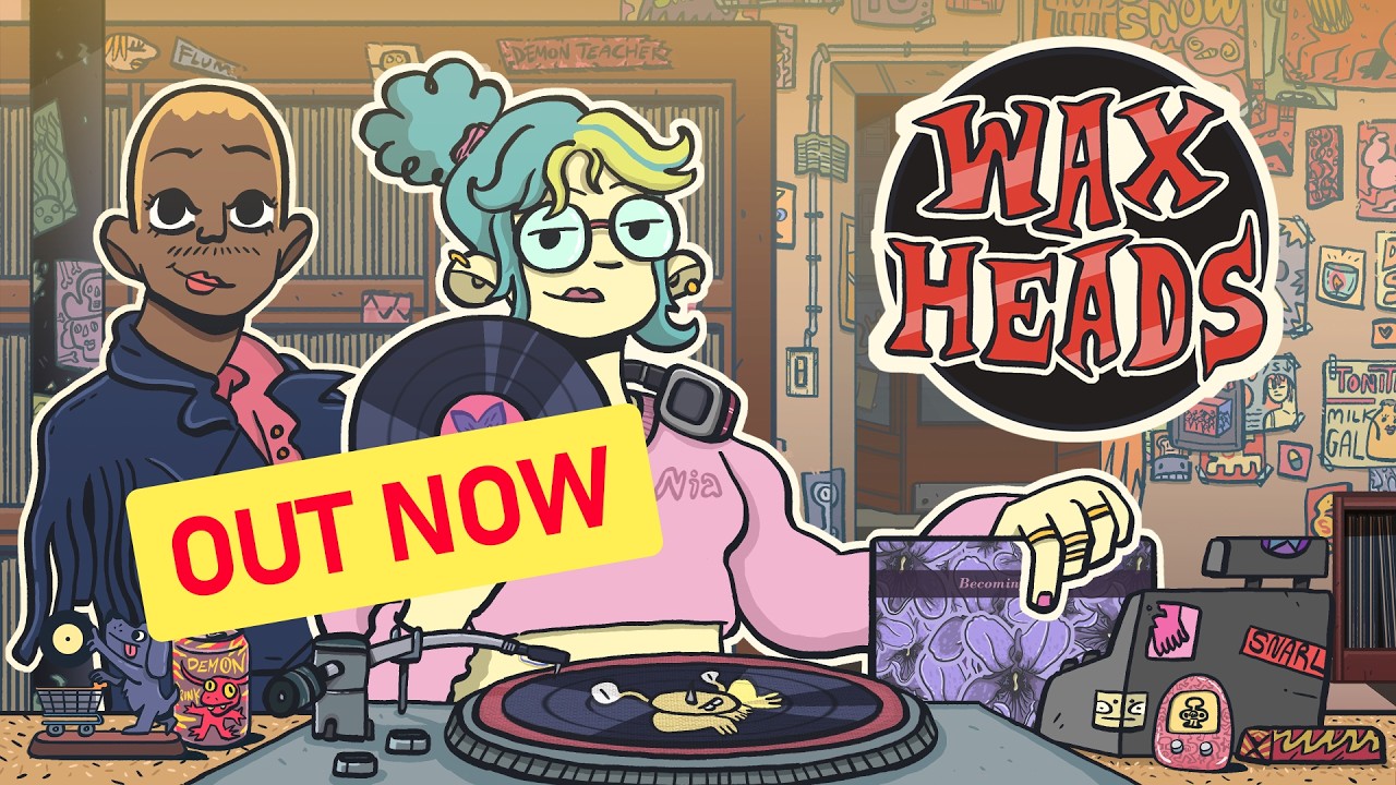 Wax Heads - Launch Trailer