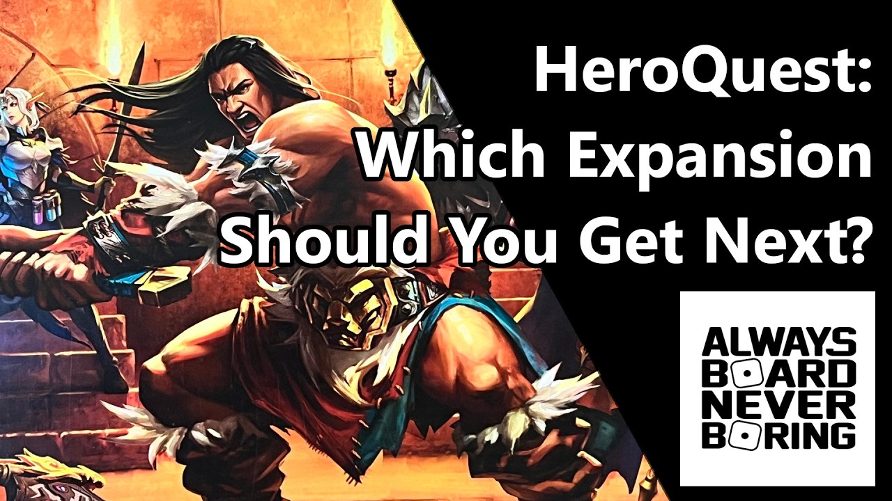 HeroQuest Expansions | So You Want to Buy More HeroQuest? An Overview of the HeroQuest Product Range