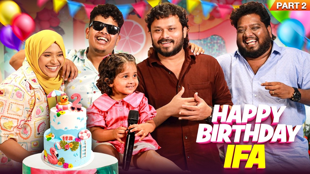 Ifa’s Birthday Celebration ❤️| Part - 2 - Irfan’s View