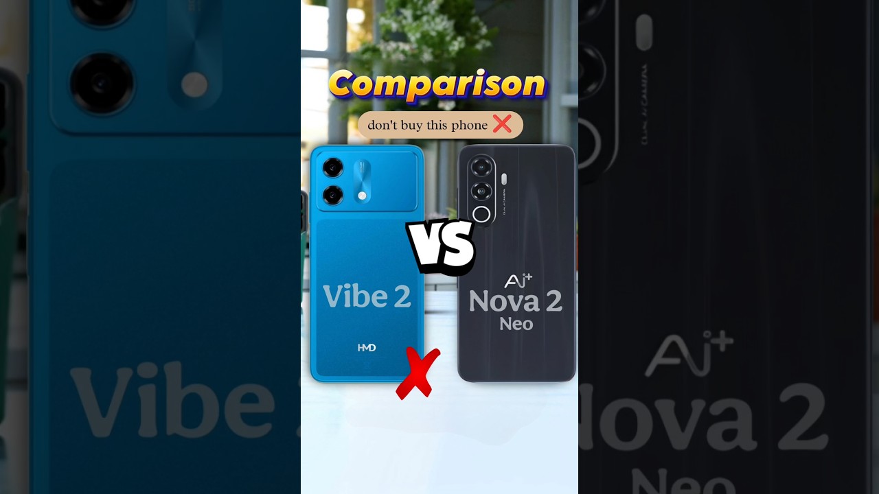 hmd vibe 2 vs ai+ nova 2 neo #smartphone #tech