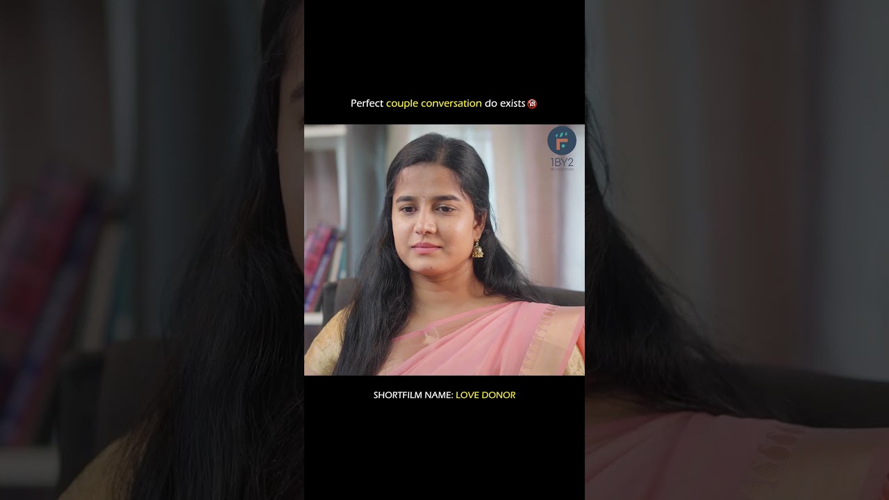 Perfect couple conversation do exists 🫣🔞 | Love Donor ❤️ | 1By2 Productions