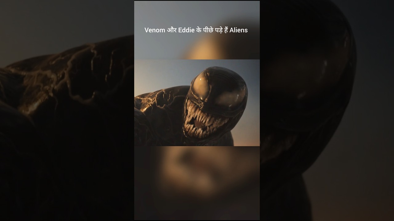 Venom और Eddie के पीछे पड़े हैं Aliens