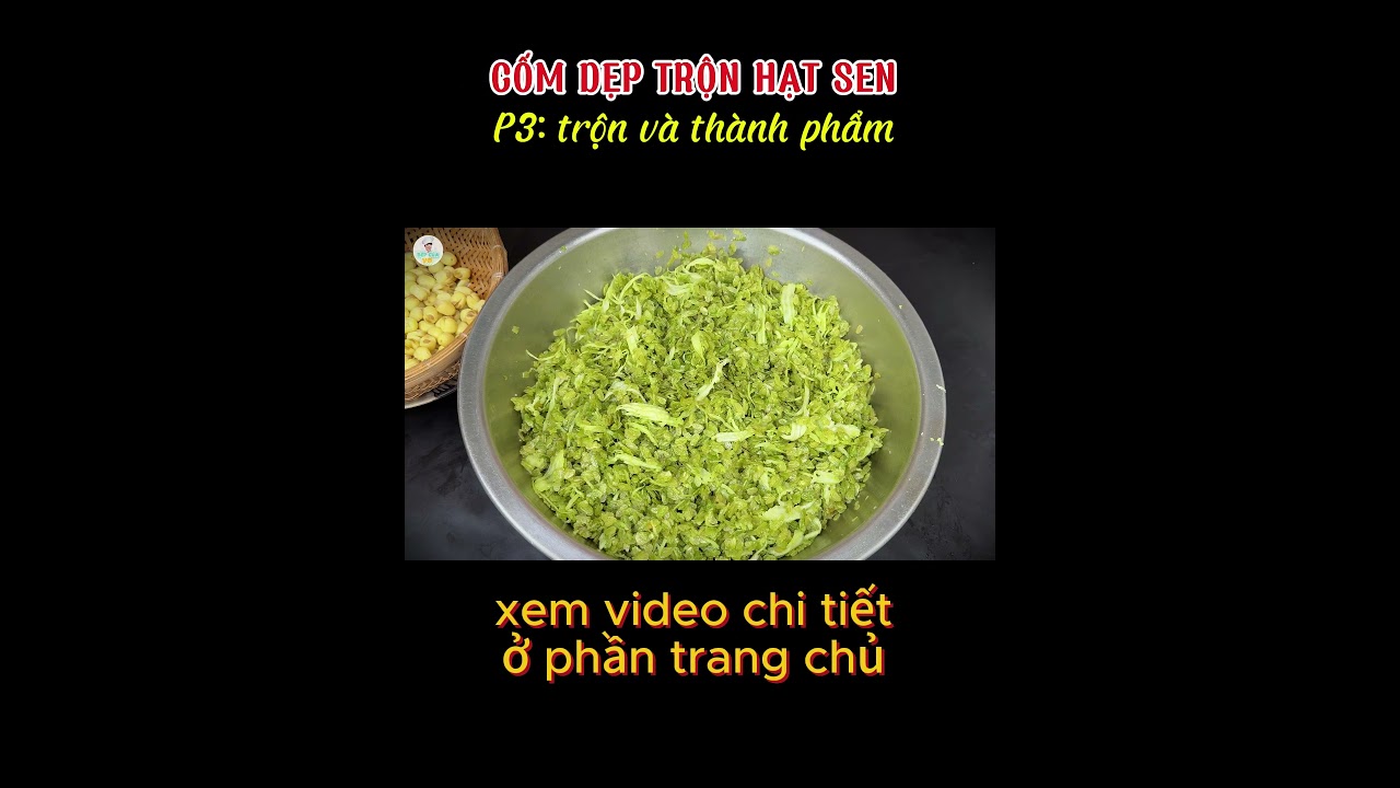 p3 CỐM DẸP TRỘN HẠT SEN #bepcuavo #food #cooking  #nauan #monngon #amthuc #lẩu #monngonmoingay