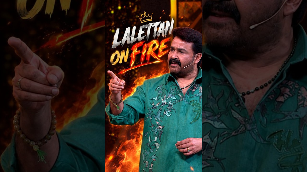 #BBMS8Specials "Lalettan on Fire"🔥🔥
