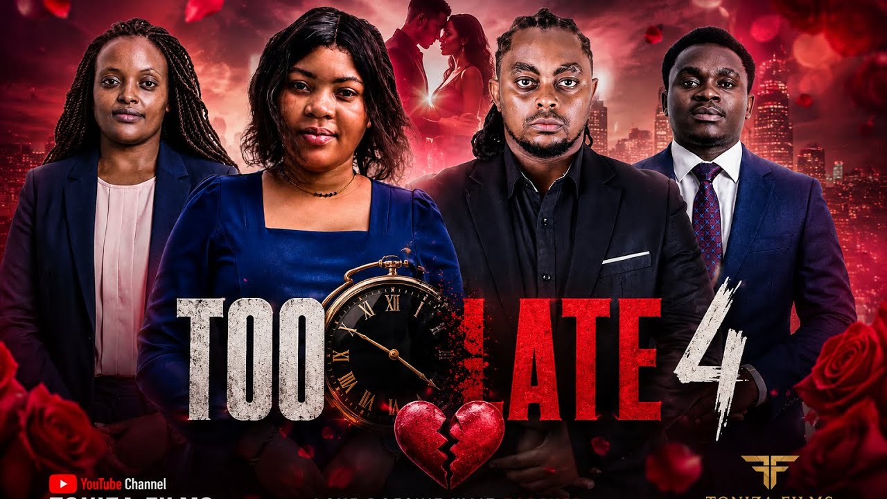 TOO LATE ⏰ 💔 [4] | SHORT FILMS | NEW TANZANIAN MOVIE | 2026 
