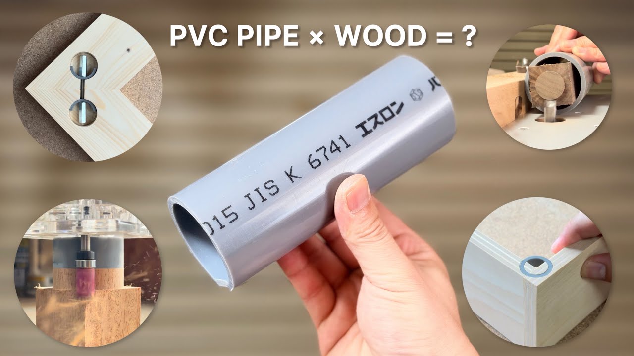 PVC Pipe × Wood = ?
