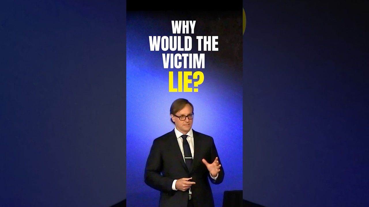 Why Would the Alleged Victim Lie in Court?