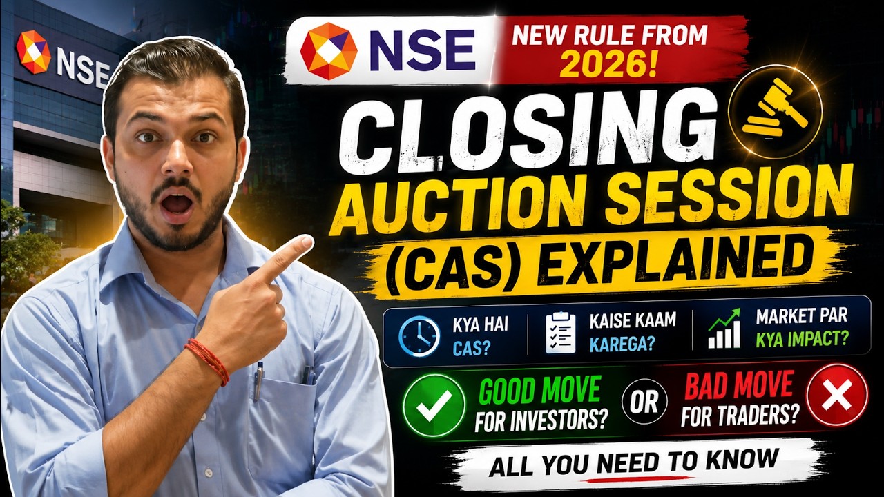 NSE's New Closing Auction Session (CAS) | Good Rule or Just More Confusion? | What is CAS in NSE