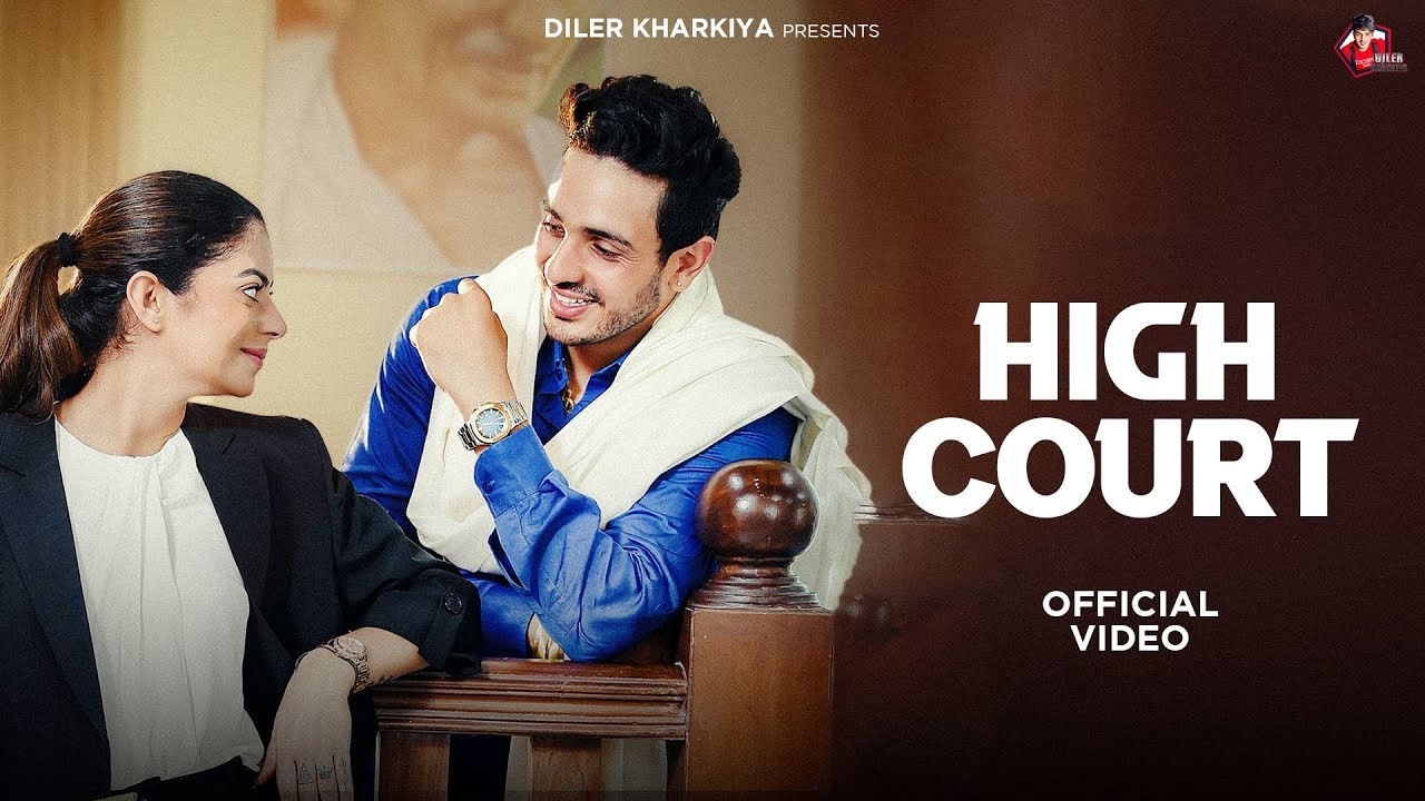 High Court (Official Video) | Diler Kharkiya New Song | Fiza Choudhary | New Haryanvi song 2026