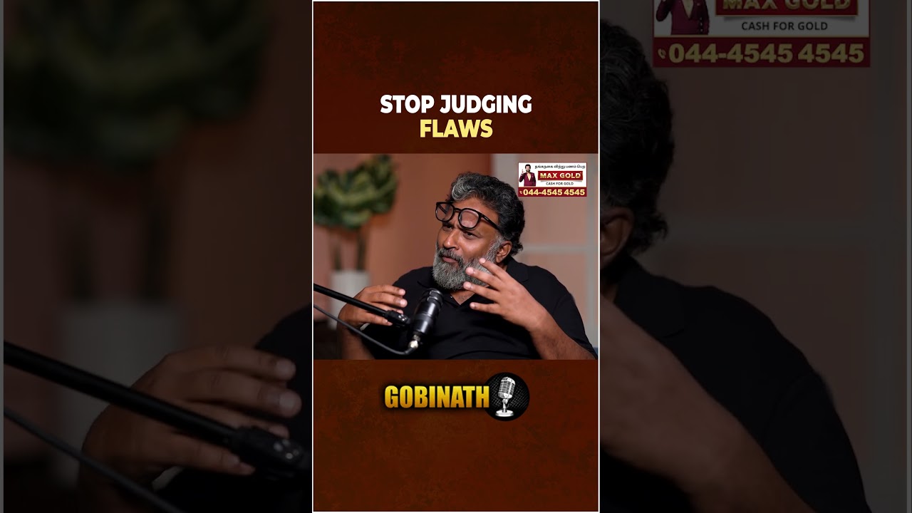 The Danger of Judging People: Director Ram on Flawed vs. Natural Humans | Gobinath