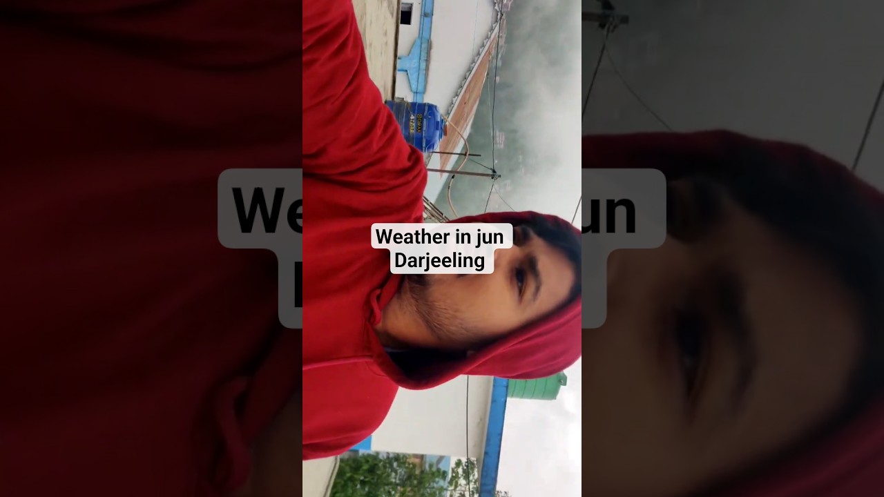 Darjeeling in 5 jun weather