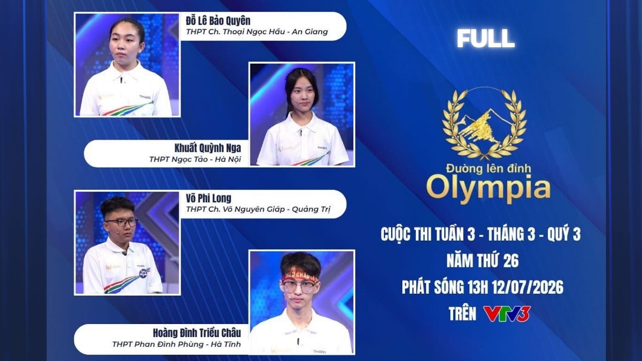 Đường lên đỉnh Olympia mới nhất 12/07/2026 | Nữ sinh liên tục ghi điểm nhờ rất nhiều câu hỏi về đích