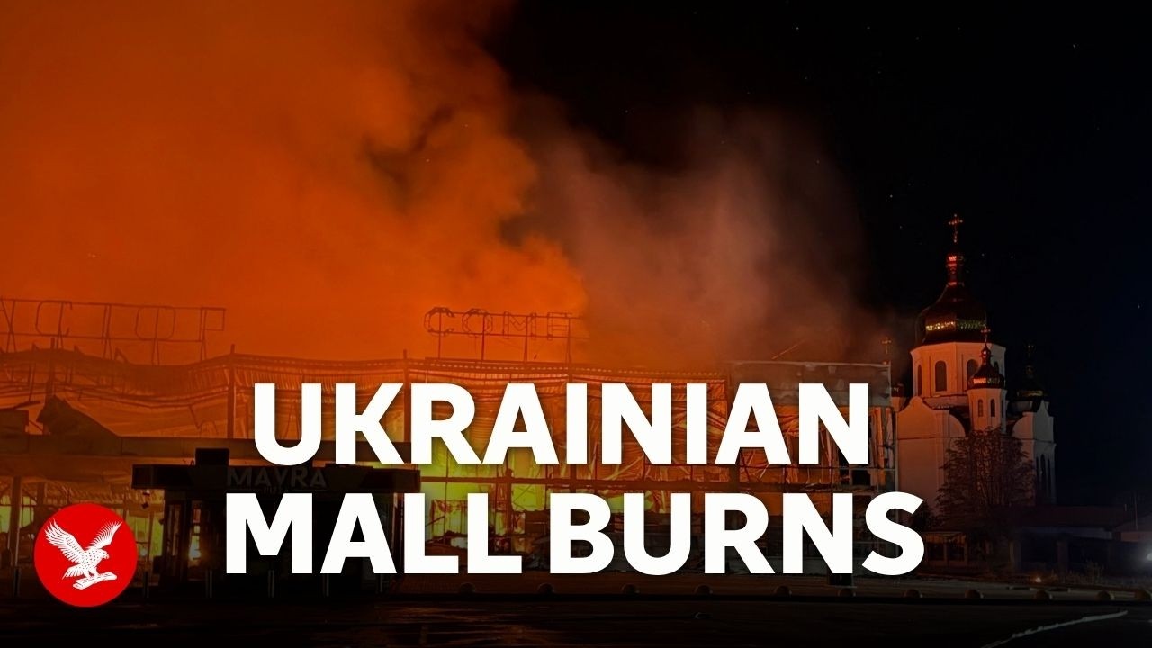 Raging fire engulfs mall as Russia’s barrage on Ukraine continues