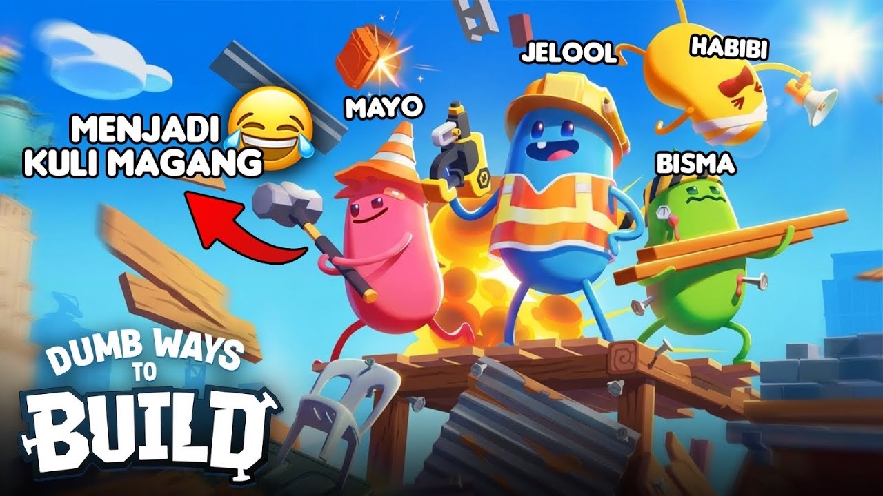 AKU JADI KULI BANGUNAN GEDUNG TERTINGGI TAPI KOK GINI - DUMB WAYS TO BUILD