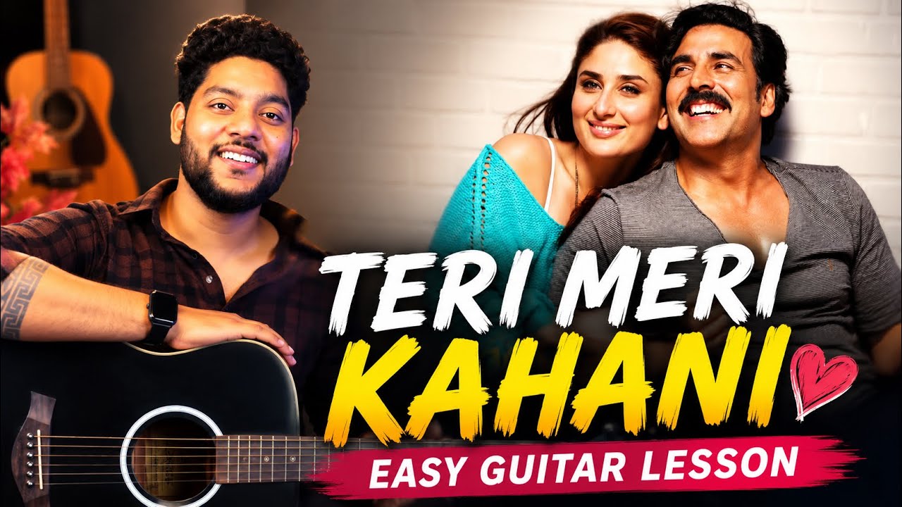 Teri Meri Kahani Guitar Tutorial | Easy Guitar Lesson for Beginners-Learn Teri Meri Kahani on Guitar