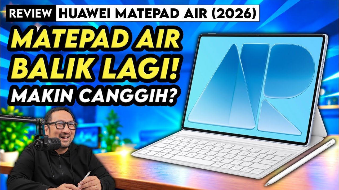 Makin Tipis, Premium, dan Canggih dengan Fitur AI! - HUAWEI MatePad Air (2026)