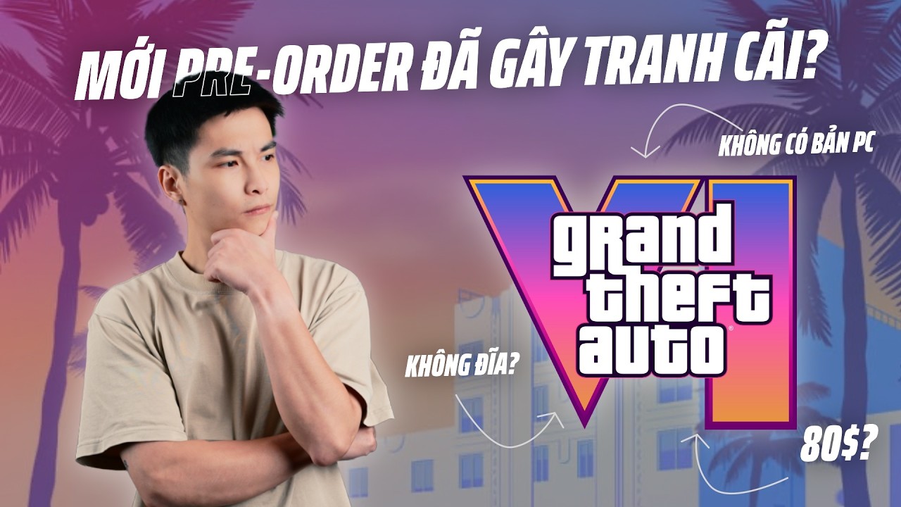 GTA 6 tăng giá lên 80$, không có bản đĩa và không có trên PC