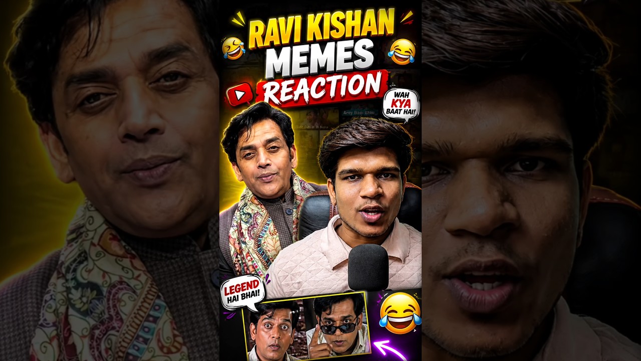 🤣memes reaction | Try not to laugh💥#meme #reaction #ravikishan #funny #video #viral
