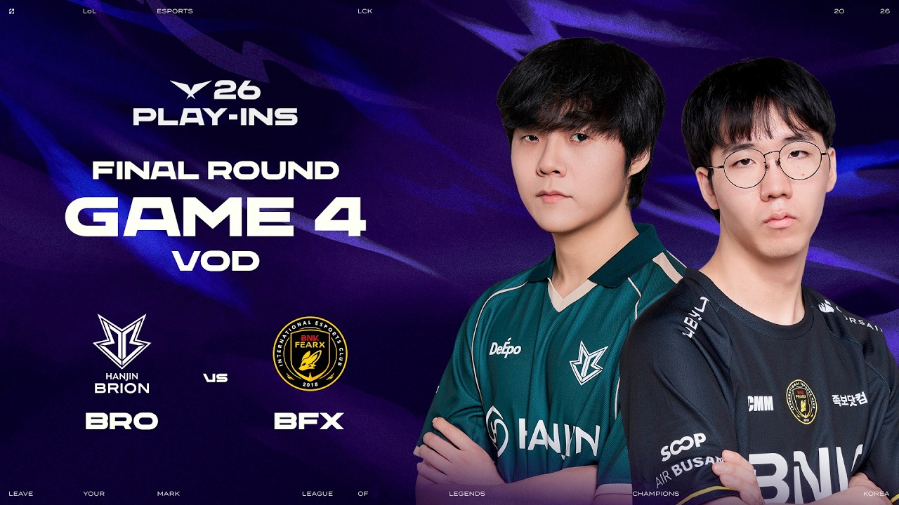 BRO vs BFX | Final Round Game 4 | 2026 LCK  Play-Ins