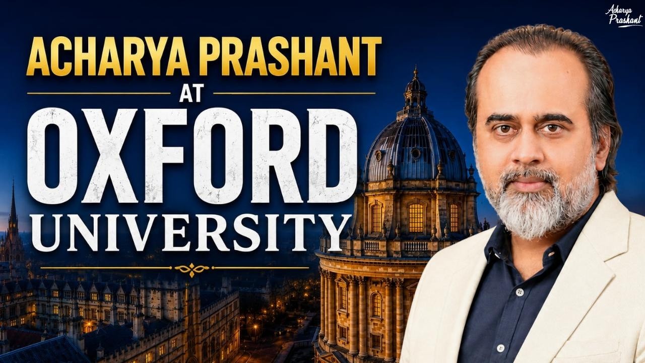 Acharya Prashant at Oxford University || Ishavasya Upanishad (2026)