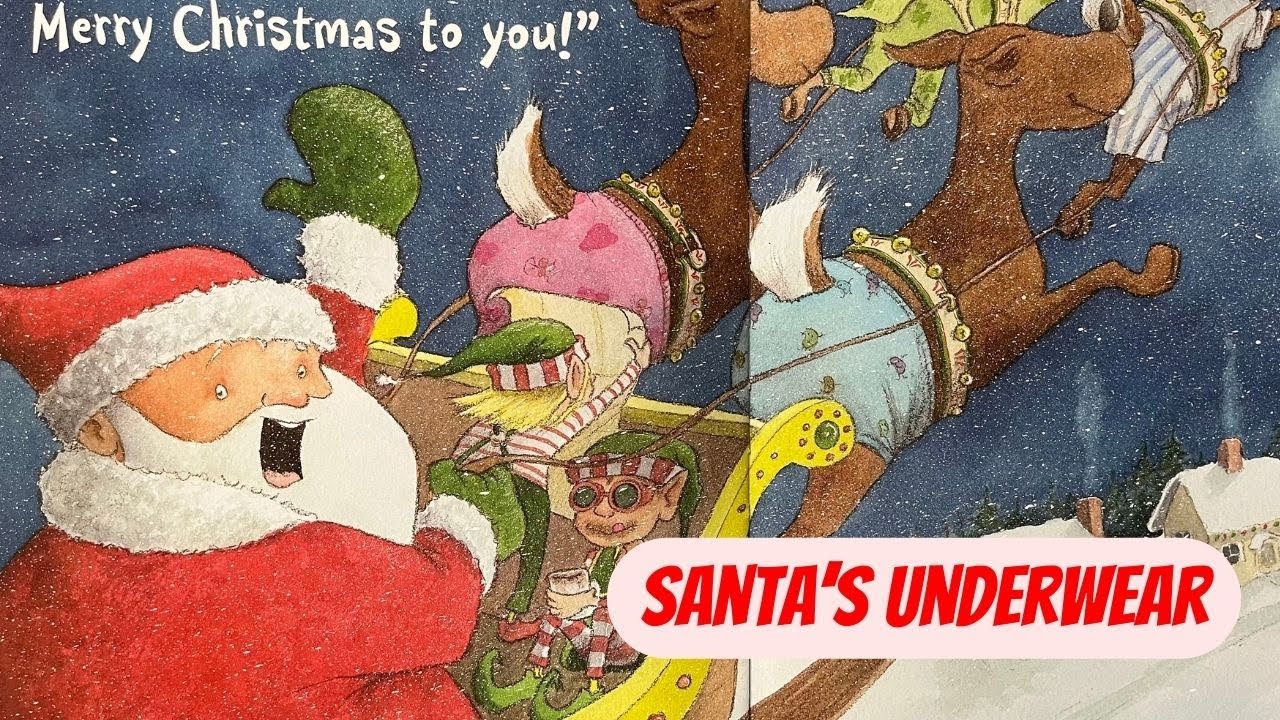 Santa’s Underwear (Kids Books Read-Aloud)|Christmas|Kindness|North Pole|Animals|Winter