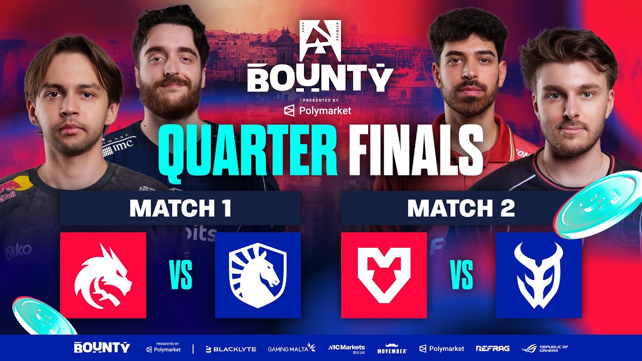 BLAST Bounty Malta 2026 Season 2, Quarter-Finals - Team Spirit vs Team Liquid, MOUZ vs 3DMAX