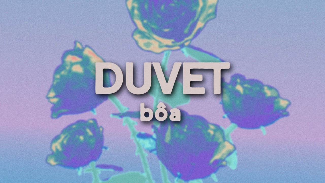 bôa - Duvet (Lyrics)