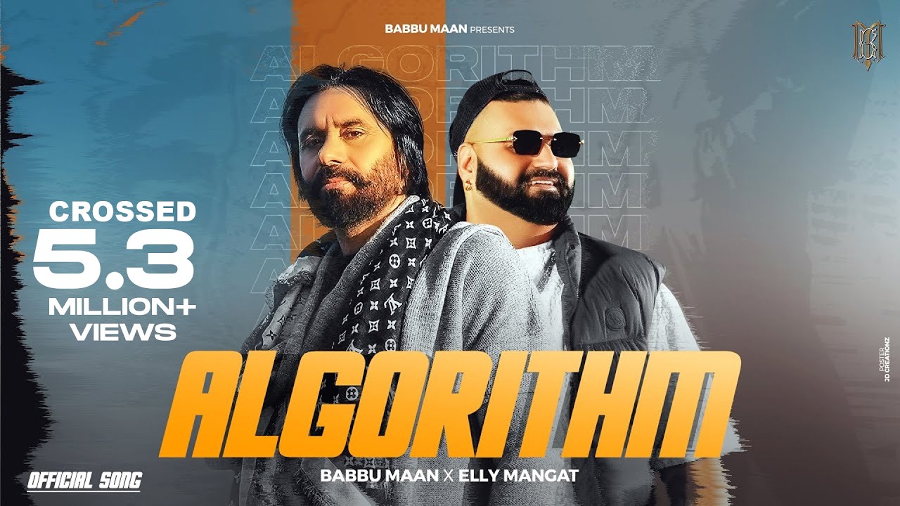 Algorithm - Babbu Maan ft. Elly Mangat