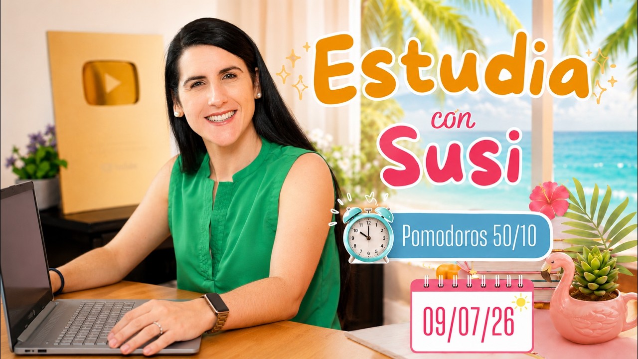 ESTUDIA CONMIGO (2H) 🌞 2 Pomodoros 50/10 📚 STUDY WITH ME and COWORKING 09-07-2026 #estudiaconsusi