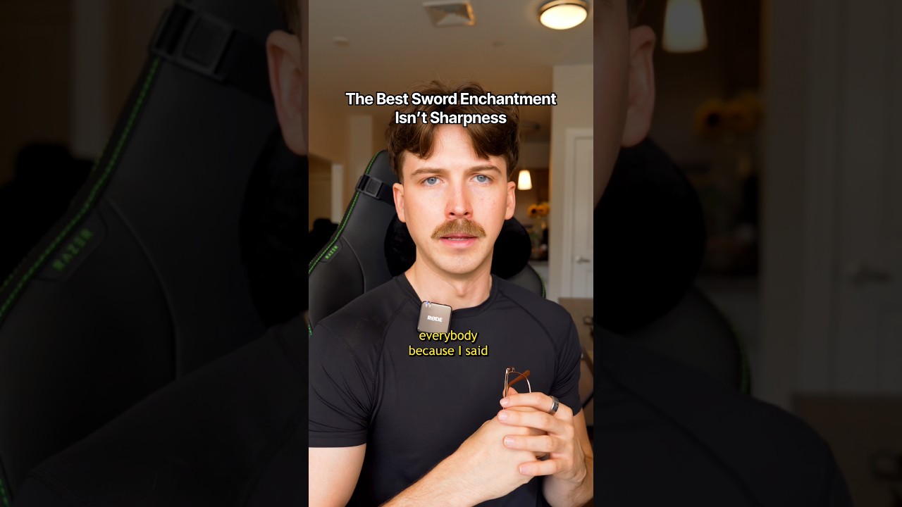 The Best Sword Enchantment Isn’t Sharpness..