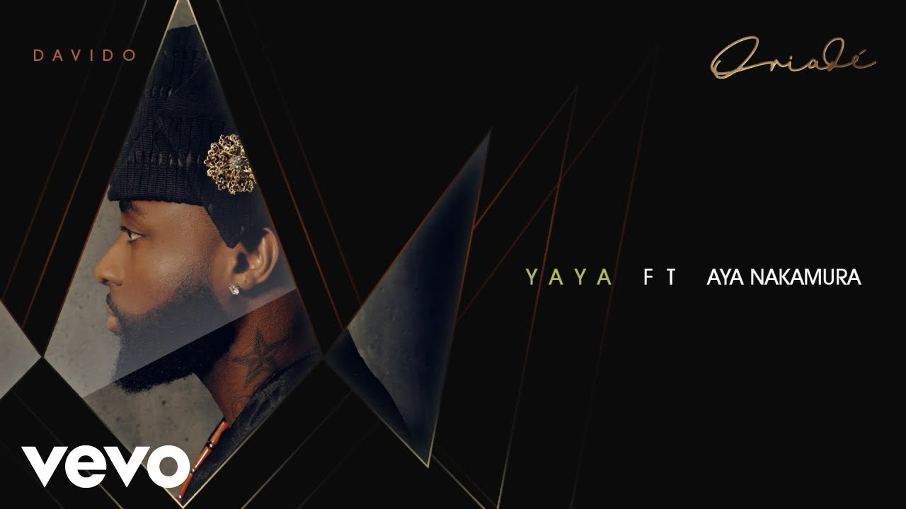 Davido - Yaya (feat. Aya Nakamura) [Official Audio]