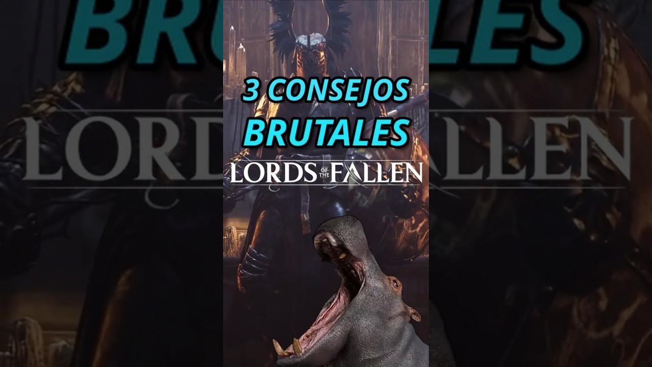 3 CONSEJOS BRUTALES DE LORDS OF THE FALLEN #lordsofthefallen #lordsofthefallengameplay #soulslike