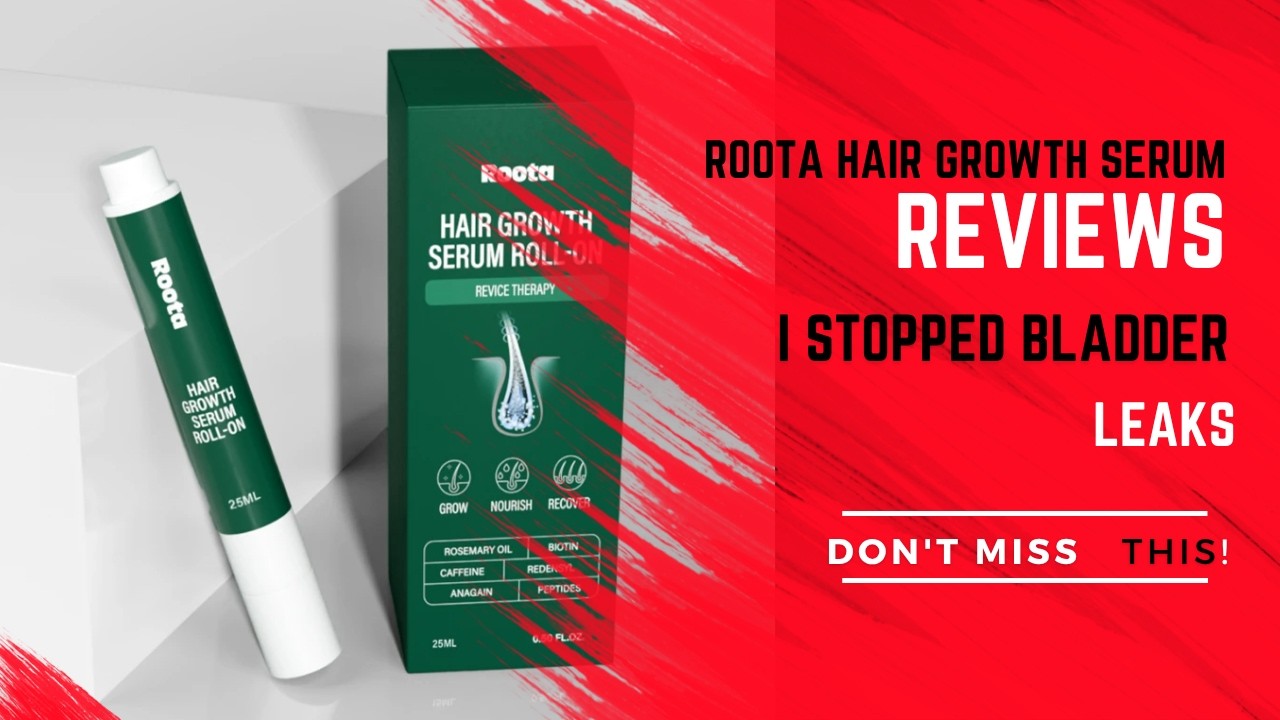 Roota Hair Growth Serum Reviews: Customers Verdict All Truth about Roota Hair Growth Serum