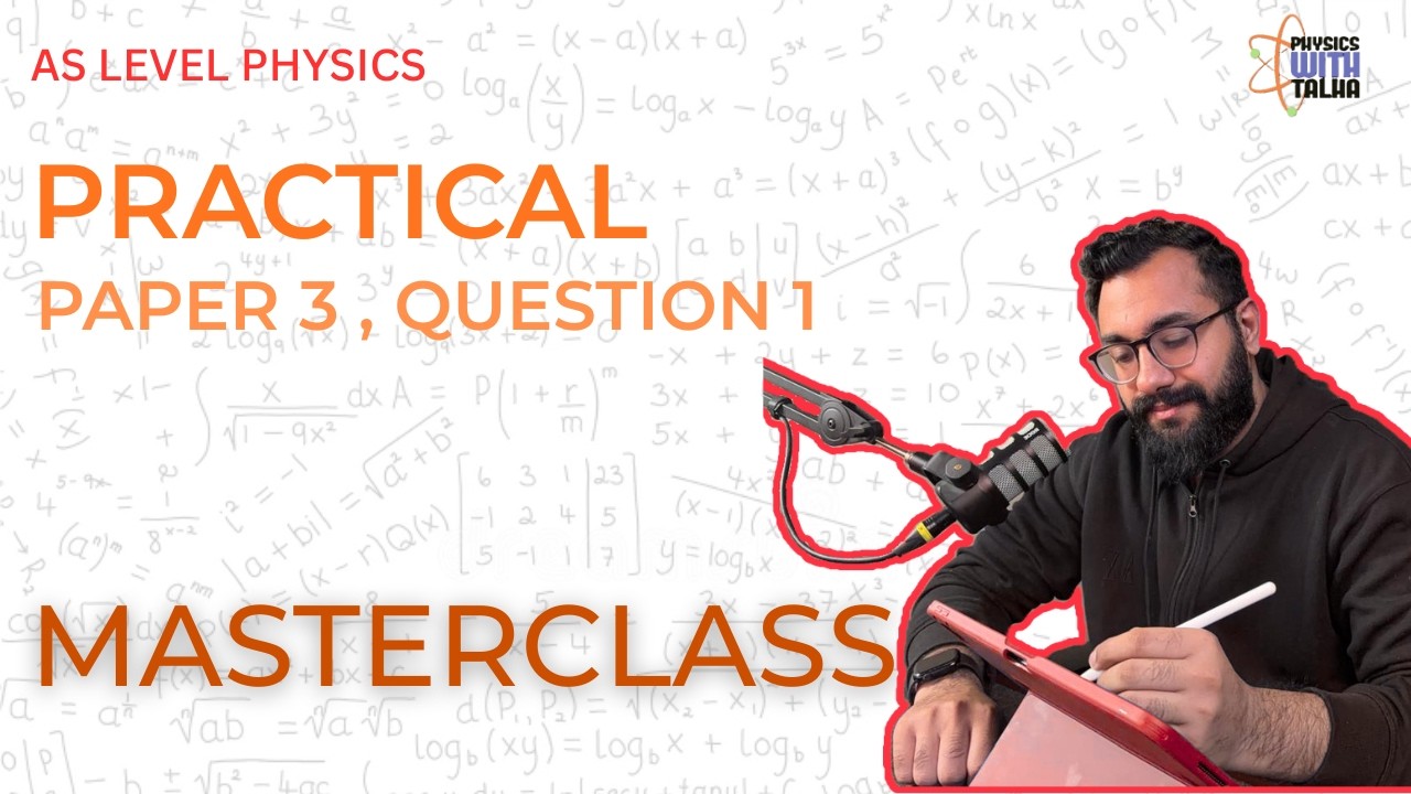PRACTICAL PAPER 3 | QUESTION 1 | MASTERCLASS | AS LEVEL PHYSICS 9702