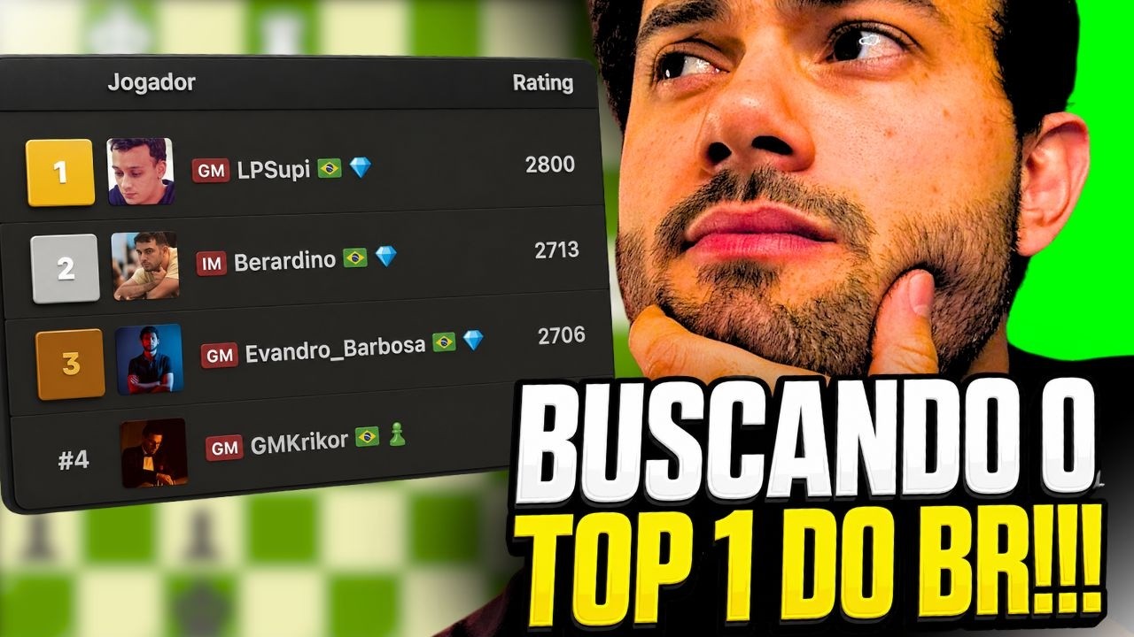 Voltamos a buscar o TOP 1 DO BRASIL no chess.com!!!!