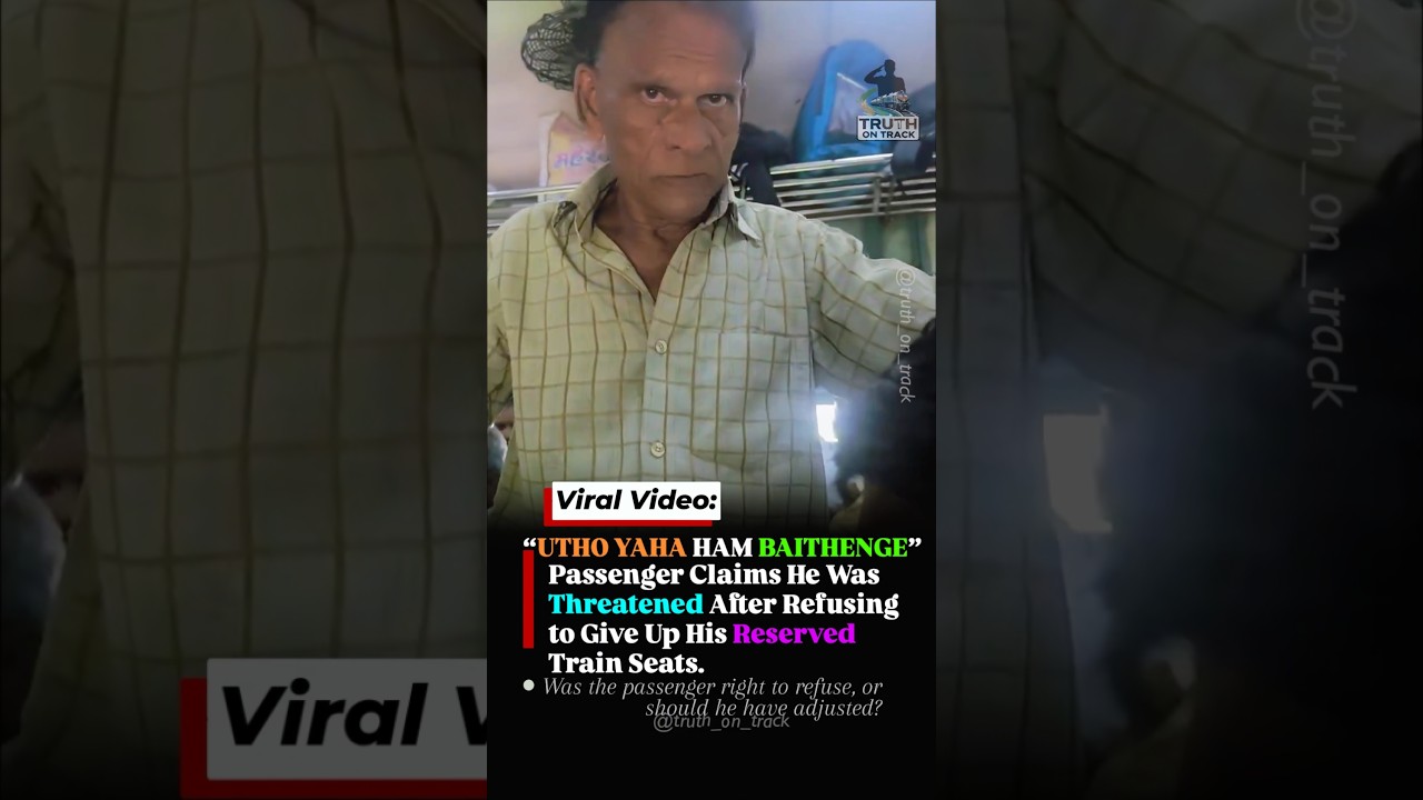Passenger Claims Threats Over Reserved Train Seat #shorts #indianrailways