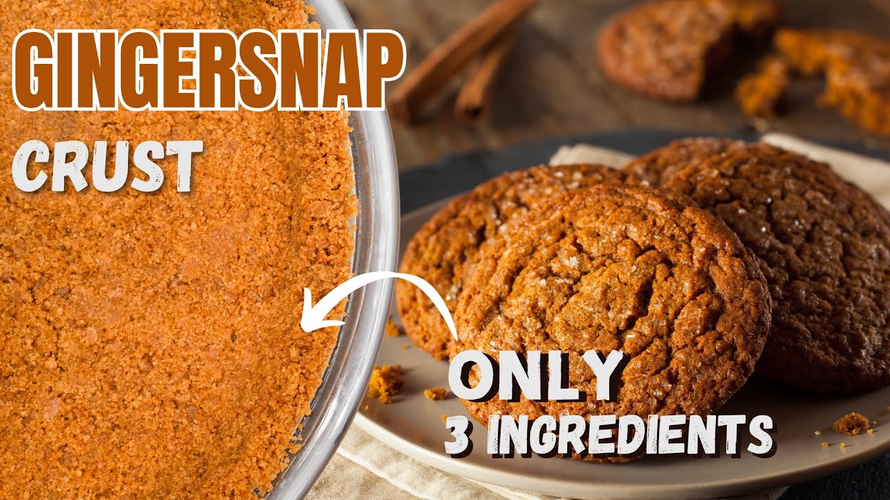 Gingersnap Crust | Perfect for Cheesecakes, Tarts, and No-Baked Desserts