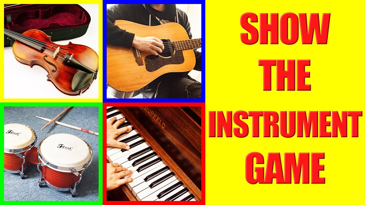 Show me the MUSICAL INSTRUMENT Game for Kids - Where is the instrument?