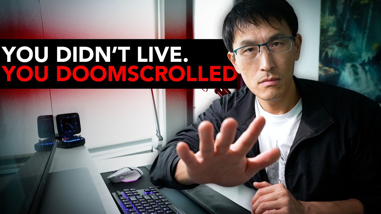 You didn't Live. You Doomscrolled.