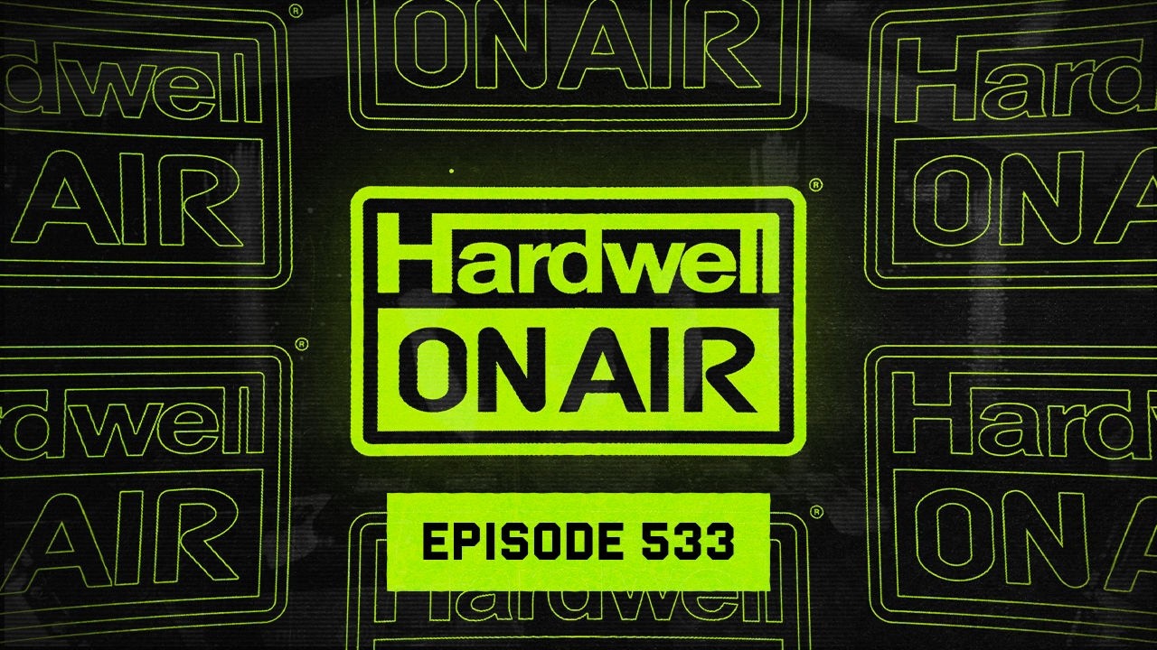 Hardwell On Air 533