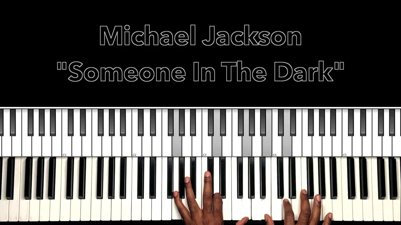 Michael Jackson "Someone In The Dark" Piano Tutorial