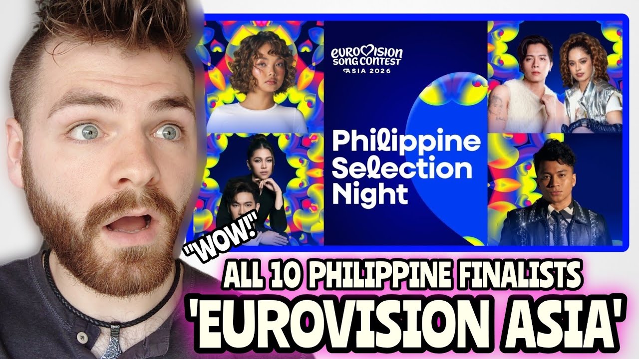 BRITISH Guy Reacts to Eurovision Song Contest Asia 2026 *ALL* 10 Philippine Finalists | REACTION!!