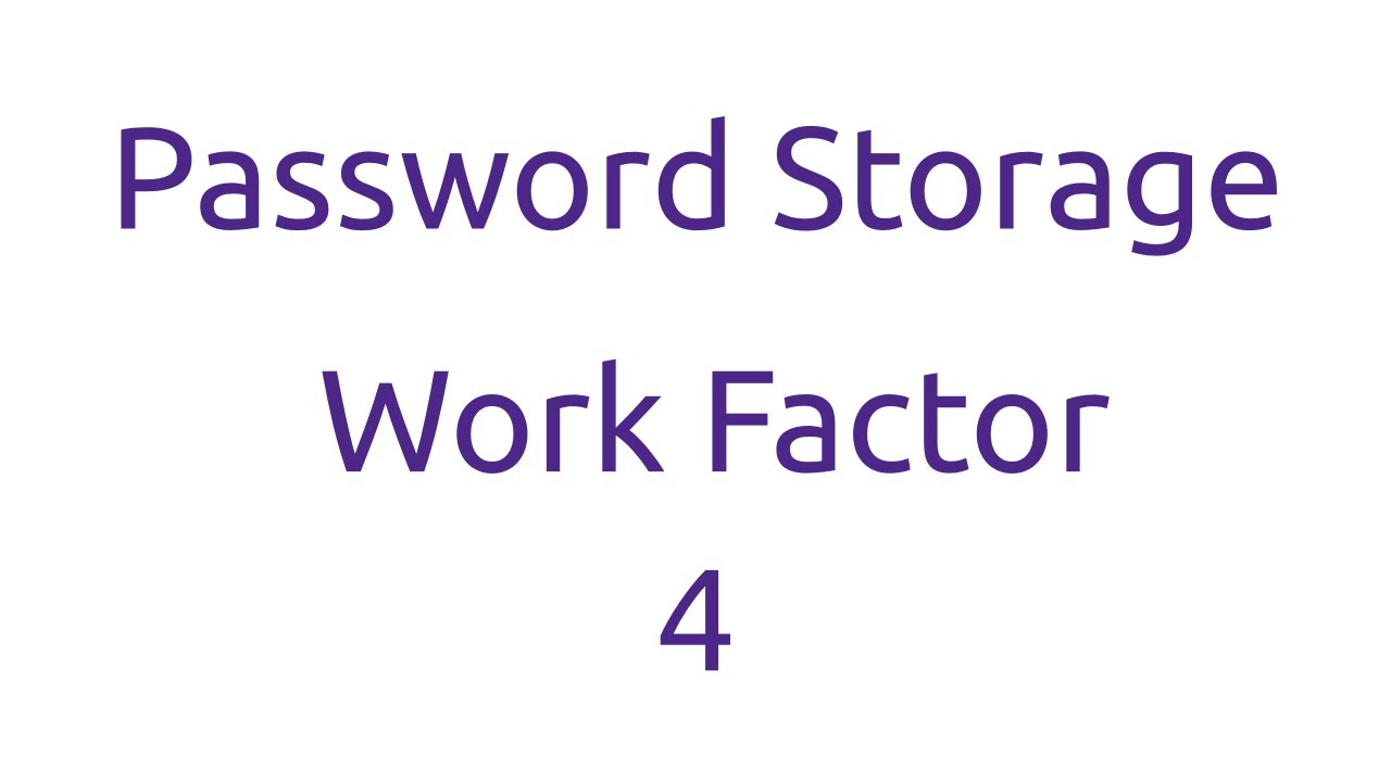 implifying OWASP Cheat Sheet - Password Storage - Work Factor a.k.a. Iterations