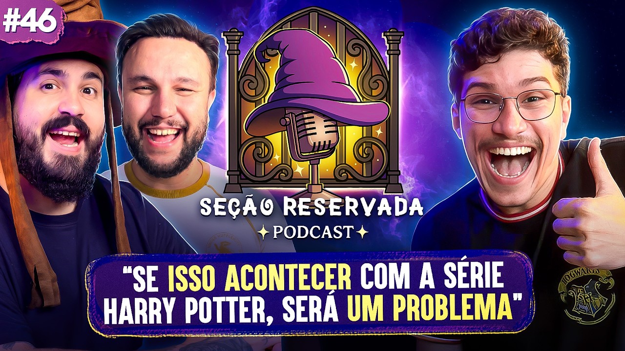 ATRASO DA 2ª TEMPORADA DE HARRY POTTER, LUCIUS MALFOY VÍTIMA E NOVO ELENCO | Seção Reservada #46