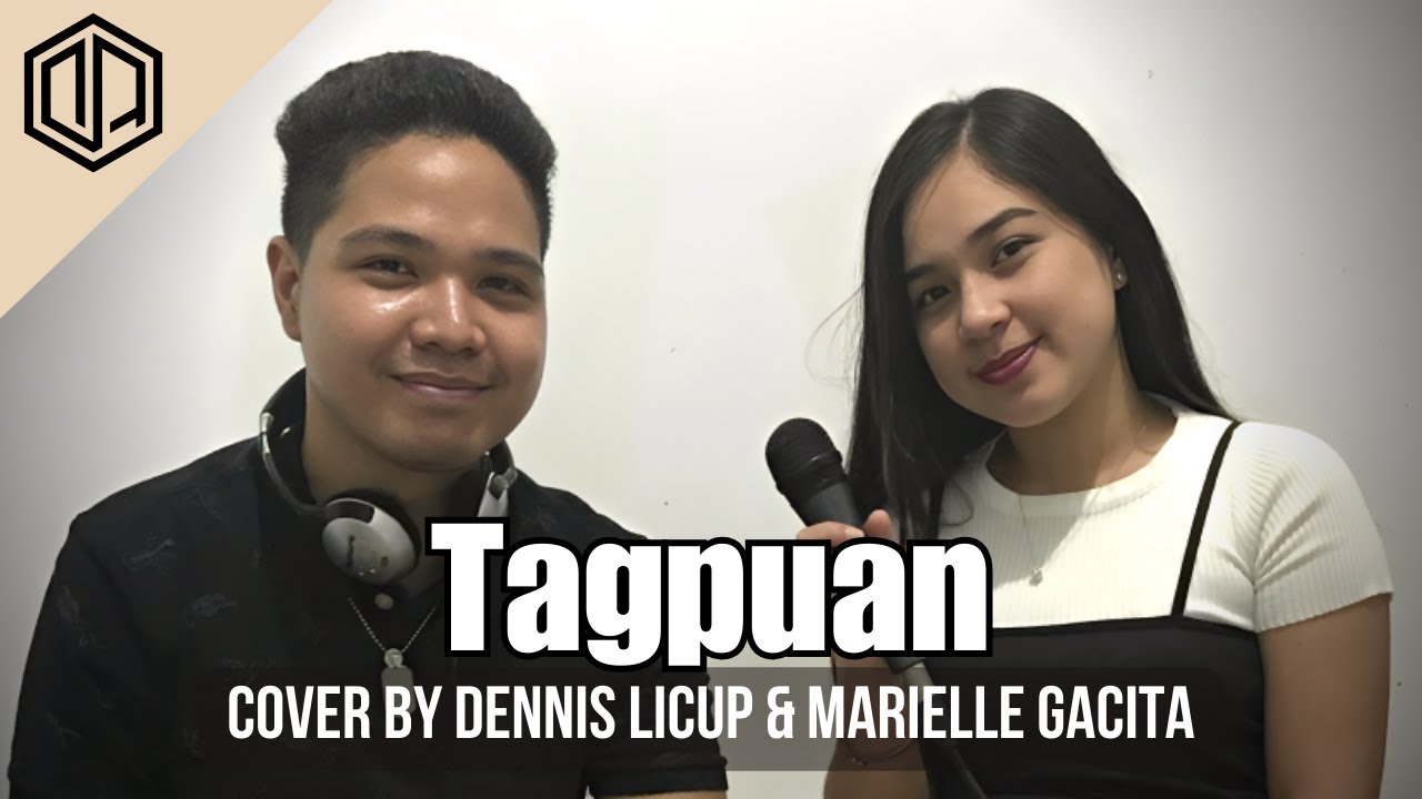 Tagpuan - Moira Dela Torre (Duet Version Cover by Dennis Licup & Mariel Gacita)