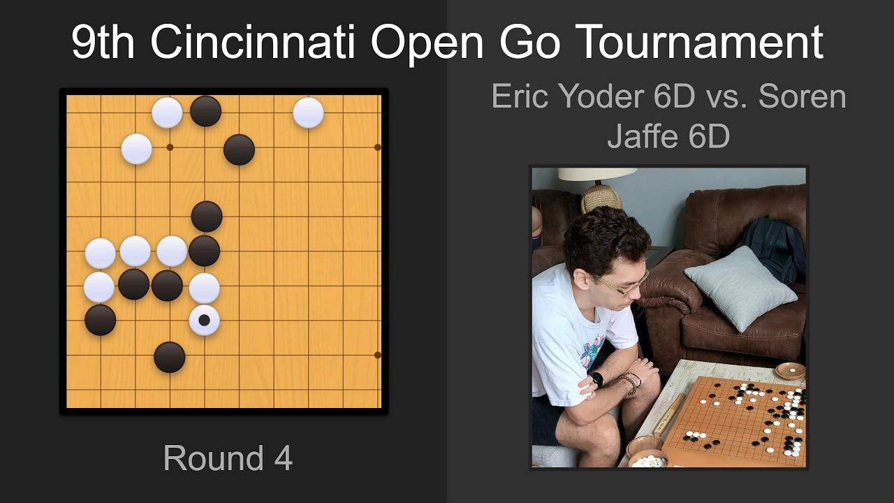 9th Cincinnati Open Go Tournament R4 | Eric Yoder 6D vs. Soren Jaffe 6D