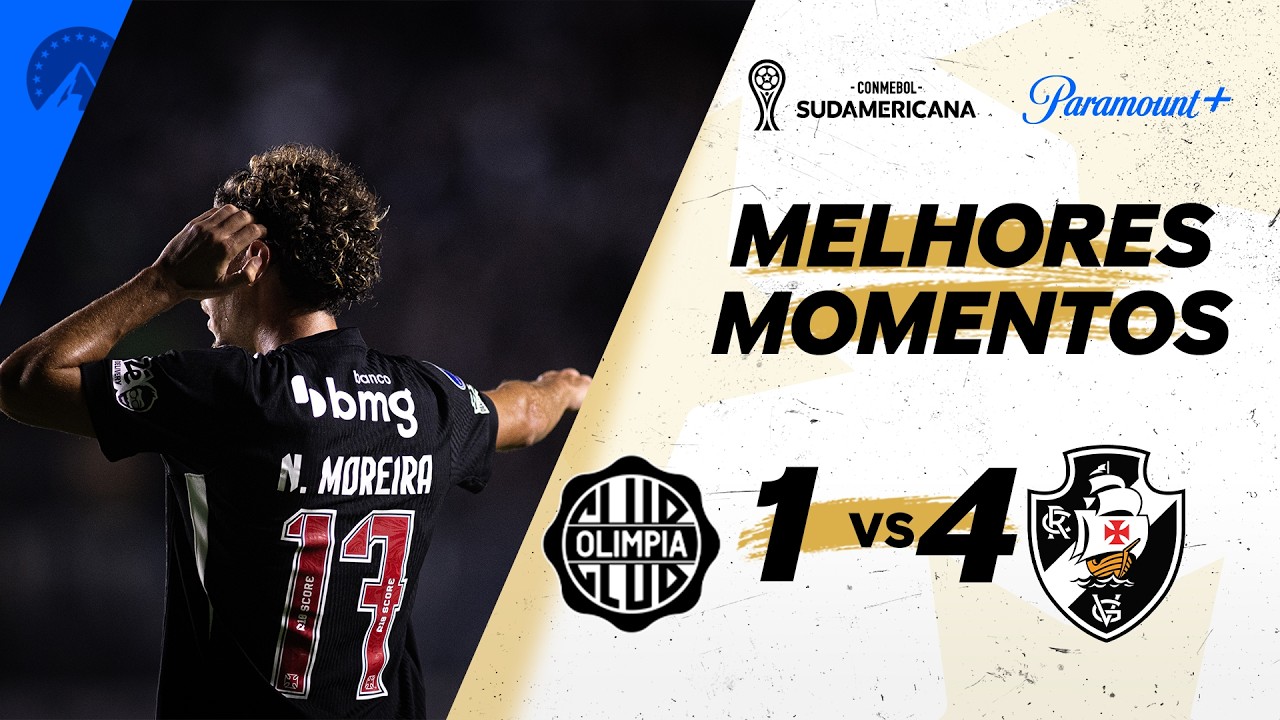 OLÍMPIA 1 X 4 VASCO - CONMEBOL SULAMERICANA 2026 | Paramount+ Brasil