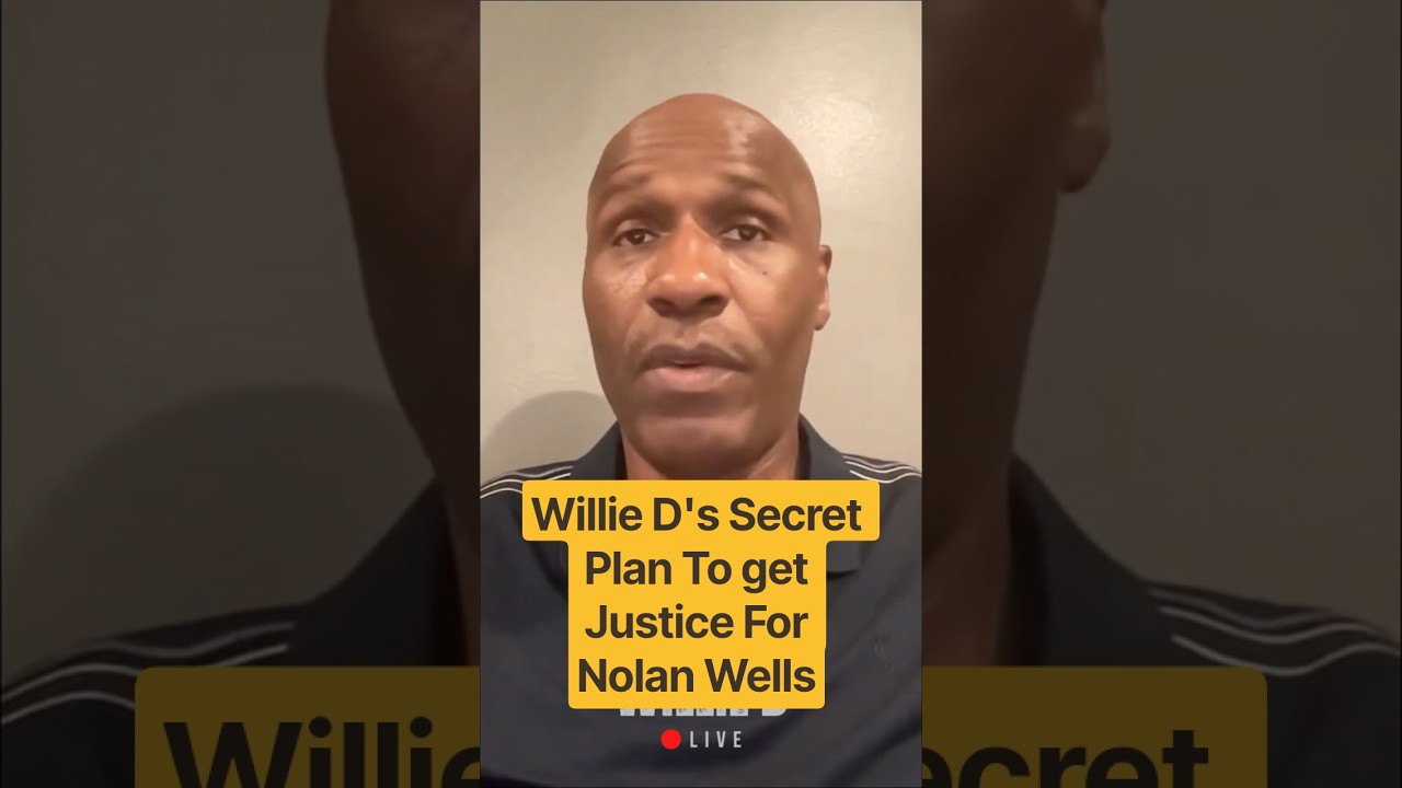 Willie D's Secret Plan To get Justice For Nolan Wells | Will He Reveal It If No Indictment?